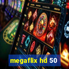 megaflix hd 50